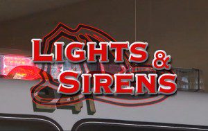 Lights & Sirens on Ch 11